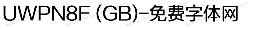UWPN8F (GB)字体转换